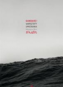Ganbare! Warsztaty umierania