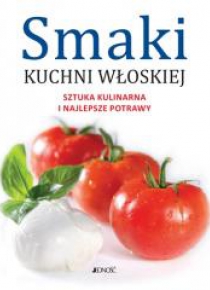 Smaki kuchni włoskiej