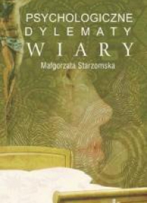 Psychologiczne dylematy wiary
