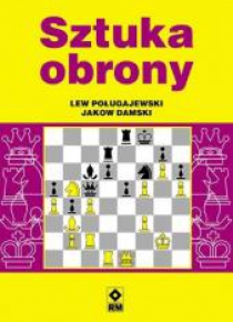Szachy. Sztuka obrony