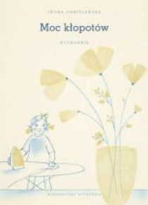 Moc kłopotów. Wytwórnik