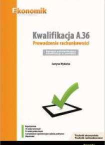 Kwalifikacja A.36. Prowadz. rachunkowości EKONOMIK