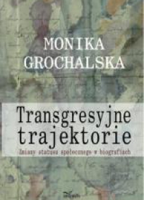 Transgresyjne trajektorie