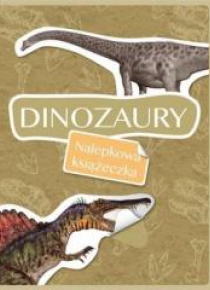 Nalepkowa książeczka. Dinozaury