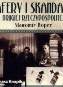 Afery i skandale Drugiej Rzeczyposp. Audiobook