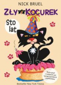 Zły kocurek. Sto lat
