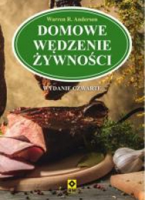 Domowe wędzenie żywności Wyd. IV
