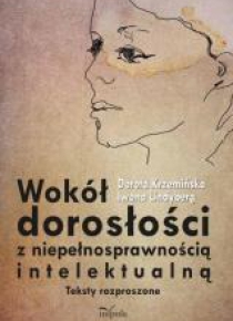 Wokół dorosłości z niepełnosprawnością intelektua.