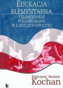 Edukacja elementarna i elementarze porozbiorowe...