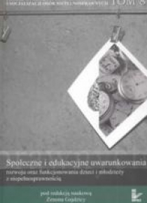 Społeczne i edukacyjne uwarunkowania rozwoju...