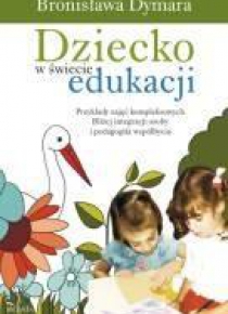 Dziecko w świecie edukacji