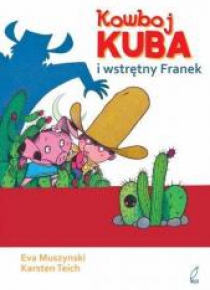 Kowboj Kuba i wstrętny Franek