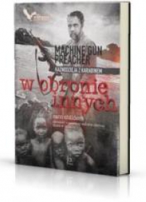 WarReport. W obronie innych. Kaznodzieja z...