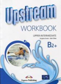 Upstream B2+ Upper-Interm. WB EXPRESS PUBLISHING