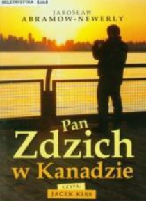 Pan Zdzich w Kanadzie audiobook