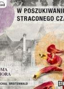 W poszukiwaniu straconego czasu T.4  audiobook