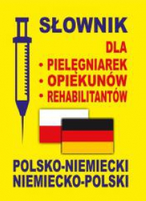 Słownik dla pielęgniarek pol-niem, niem-pol