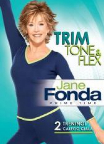 Jane Fonda- Chudnij, wzmacniaj i rozciągaj