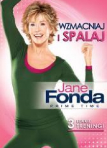 Jane Fonda- Wzmacniaj i spalaj