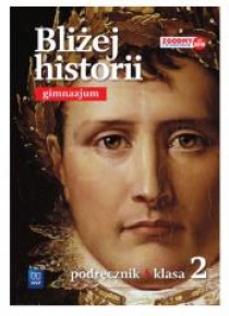 Historia GIM 2 Bliżej historii Podr. w.2016 WSIP