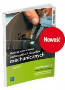 Montaż elementów, podzespołów i zespołów... E.3.1