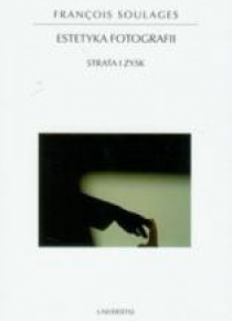 Estetyka fotografii. Strata i zysk