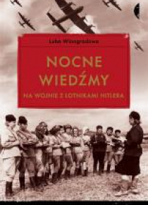 Nocne wiedźmy na wojnie z lotnikami Hitlera