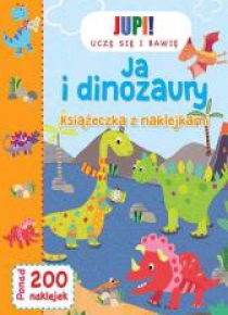 Książeczka z naklejkami - Ja i dinozaury