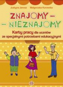 Znajomy - Nieznajomy. Karty pracy