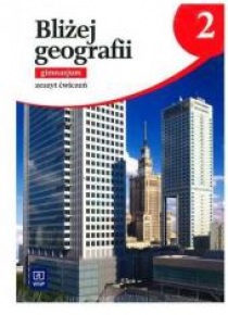 Geografia GIM 2 Bliżej geografii ćw. w.2016 WSIP
