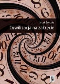 Cywilizacja na zakręcie