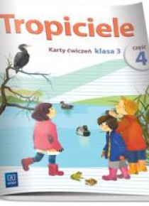 Tropiciele SP 3 Karty ćwiczeń cz.4 WSiP