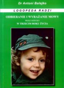 Odbieranie i wyrazanie mowy przez dziecko w 3 roku