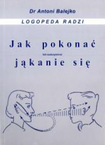 Jak pokonać (lub zaakceptować) jąkanie się