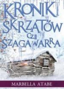 Kroniki skrzatów. Cześć II: Szagawarra