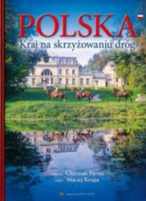 Album Polska. Kraj na skrzyżowaniu dróg
