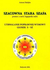Szacowna stara szafa. Utrwalanie poprawnej wymowy