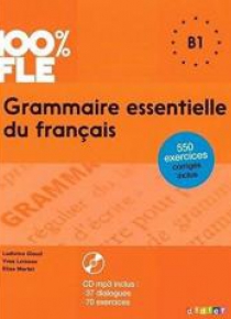 Grammaire essentielle du francais B1 Książka + CD