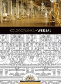 Art Anti-Stress. Kolorowanka Wersal