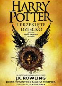 Harry Potter 8 Przeklęte Dziecko cz. I i II TW