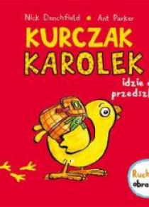 Kurczak Karolek idzie do przedszkola