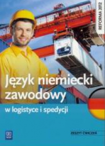 Język niemiecki zawodowy w logistyce i spedycji ćw