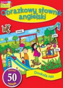 Obrazkowy sł. angielski. Dookoła nas