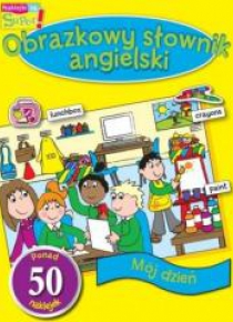 Obrazkowy sł. angielski. Mój dzień