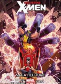 Wolverine i X-Men T.3 Saga Hellfire