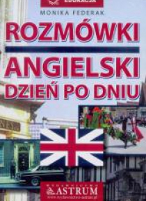 Rozmówki. Angielski dzień po dniu z CD
