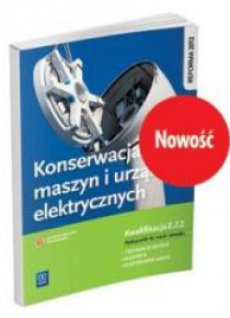 Konserwacja maszyn i urządz. elek. Kwal.E.7.2 WSiP