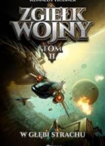 Zgiełk wojny T.2 W głębi strachu