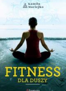 Fitness dla duszy