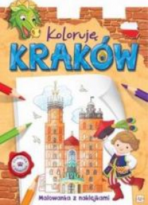 Koloruję Kraków Malowanka z naklejkami